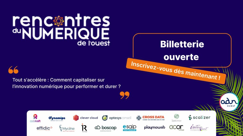 Les rencontres numérique de l'ouest, ADN Ouest, Billetterie 